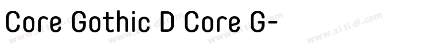 Core Gothic D Core G字体转换